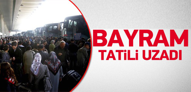 Kurban Bayramı tatili uzadı