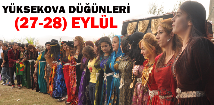 Yüksekova Düğünleri (27-28) Eylül 2014