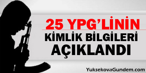 25 YPG/YPJ savaşçısının kimlikleri açıklandı