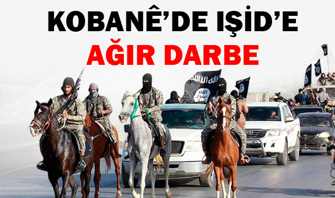 Kobanê'de IŞİD'e ağır darbe