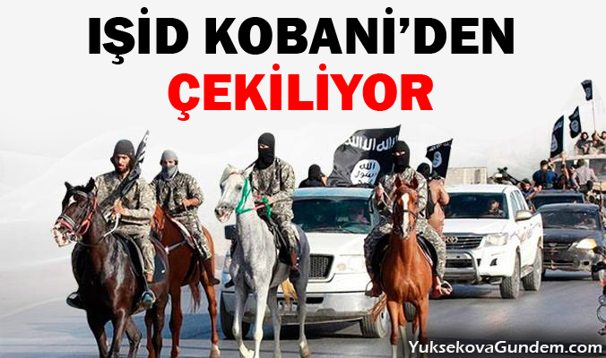 IŞİD Kobani'den çekiliyor