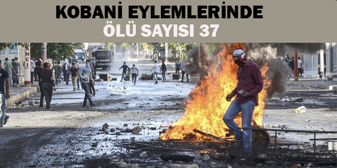 Kobani eylemlerinde ölü sayısı 37e çıktı