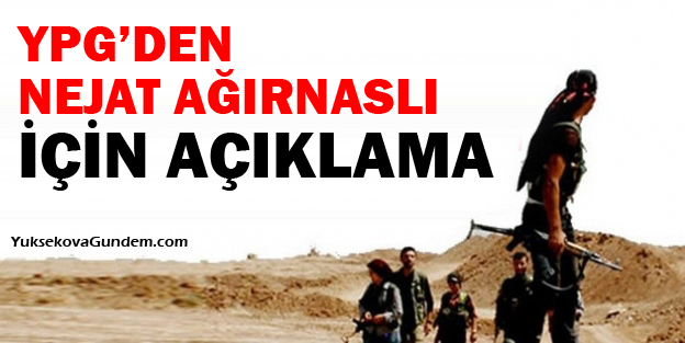 YPGden Nejat Ağırnaslı için açıklama