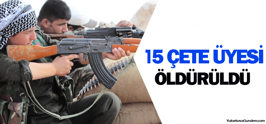 YPG'den çetelere eylem: 15 çete üyesi öldürüldü