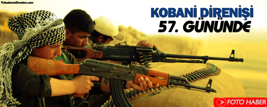 Kobanê'de direnişin 57. günü