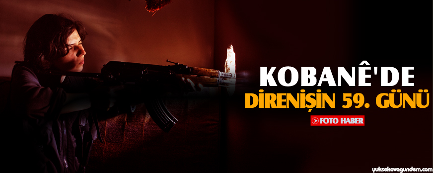 Kobanê'de direnişin 59. günü