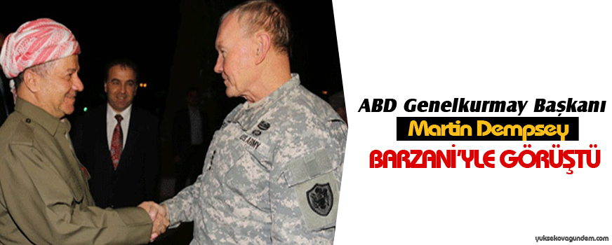 ABD Genelkurmay Başkanı Barzaniyle görüştü