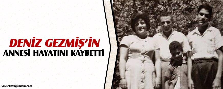 Deniz Gezmişin annesi hayatını kaybetti