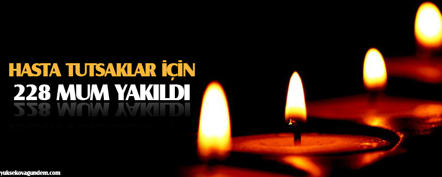 Hasta tutsaklar için 228 mum yakıldı