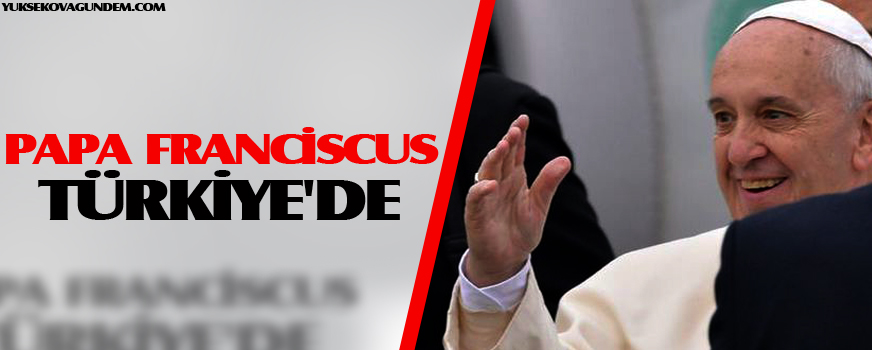 Papa Franciscus Türkiye'de