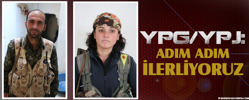 YPG/YPJ: Adım adım ilerliyoruz