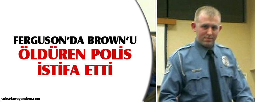 Fergusonda Brownu öldüren polis istifa etti