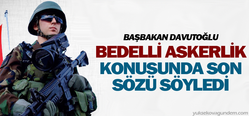 Bedelli askerlikte yaş ve bedel belli oldu