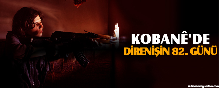 Kobani direnişi 82. gününde