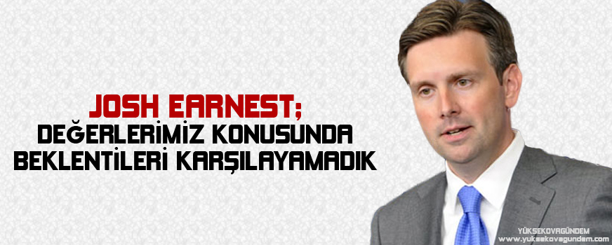 ABD: Değerlerimiz konusunda beklentileri karşılayamadık