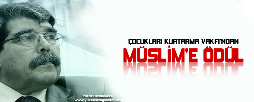 Çocukları Kurtarma Vakfından Müslime ödül