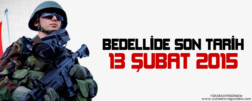 Bedellide son tarih 13 Şubat 2015