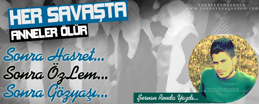 Her Savaşta Anneler Ölür