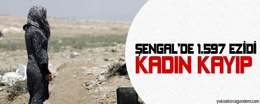Şengalde 1.597 Ezidi kadın kayıp
