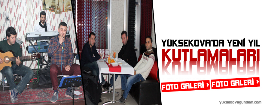 Yüksekova'da Yeni Yıl Kutlamaları
