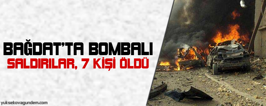 Bağdatta bombalı saldırılar, 7 kişi öldü