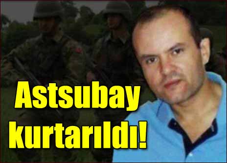 Özgür Astsubayı MİT kurtardı