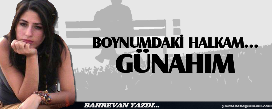 Boynumdaki Halkam...Günahım