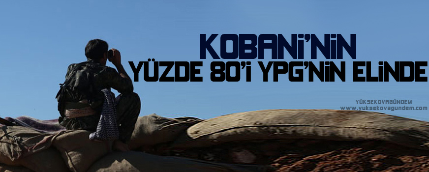 Kobaninin yüzde 80i YPG kontrolünde