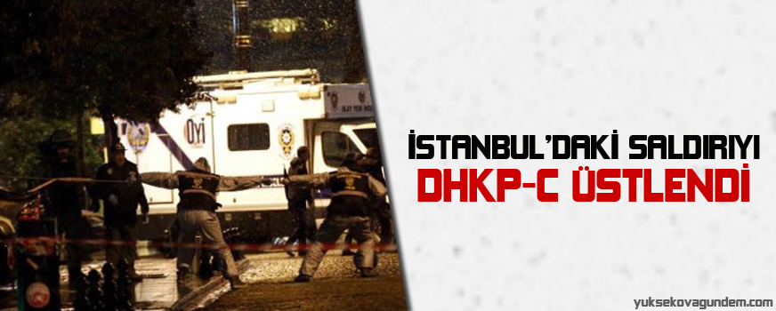 Sultanahmetteki saldırıyı DHKP-C üstlendi