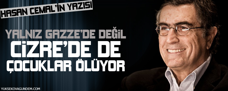 Eyy one-minütçüler, yalnız Gazzede değil, Cizrede de çocuklar ölüyor!