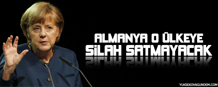 Almanya o ülkeye silah satmayacak
