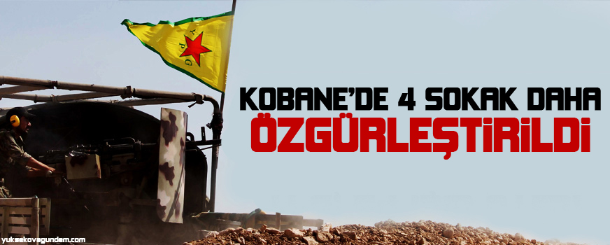 Doğu Kobanêde 4 sokak daha özgürleştirildi