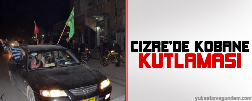 Cizîrêde Kobanê kutlaması