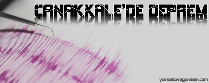 Çanakkale'de deprem