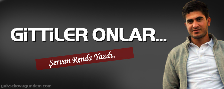 Gittiler Onlar...