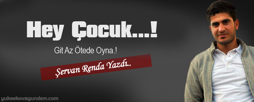 Hey Çocuk..!