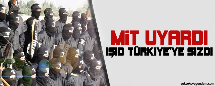 IŞİD Türkiyeye Sızıyor