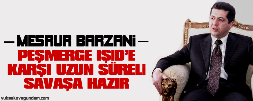 Peşmerge IŞİDe karşı uzun süreli savaşa hazır