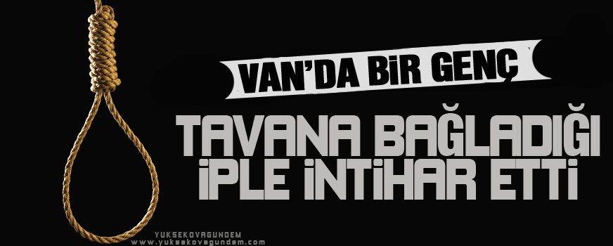Van'da Bir Genç İntihar Etti