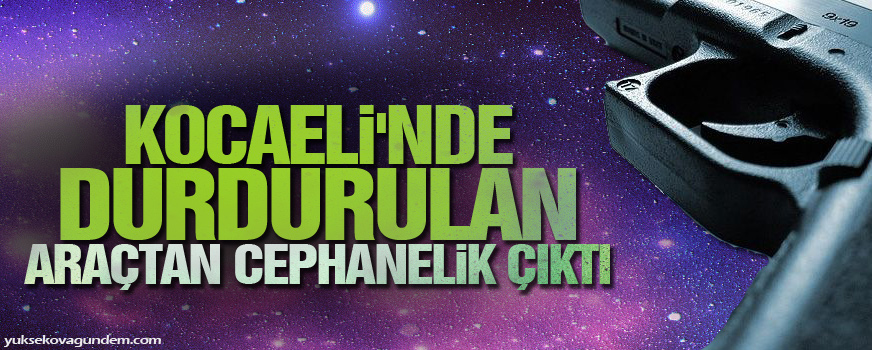Kocaeli'nde durdurulan araçtan cephanelik çıktı