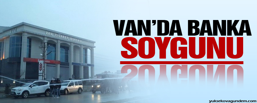 Van'da Banka Soygunu
