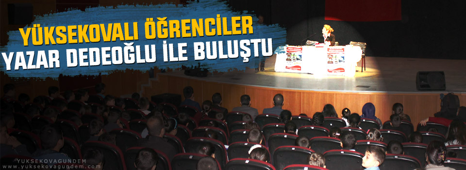 Yüksekovalı öğrenciler yazar Dedeoğlu ile buluştu