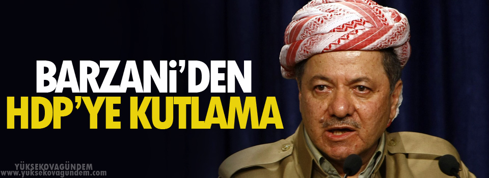 Barzani’den HDP’ye kutlama