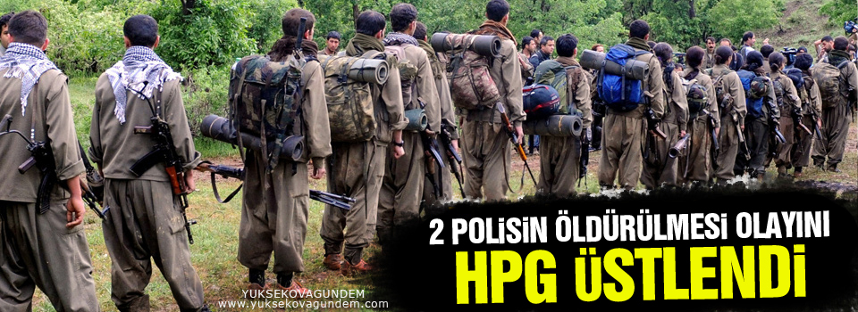 2 polisin öldürülmesi olayını HPG üstlendi