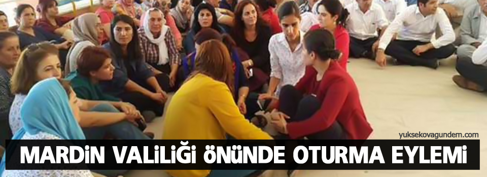HDP ve DBP’lilerden Mardin Valiliği önünde oturma eylemi