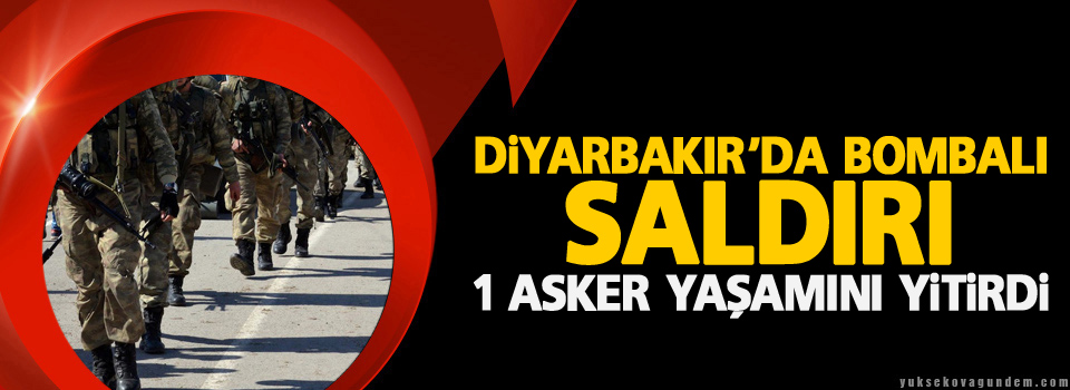 Bombalı Saldırı, 1 Asker yaşamını yitirdi