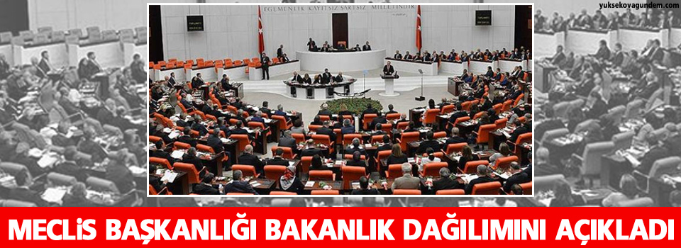 Bakanlık dağılımı açıklandı