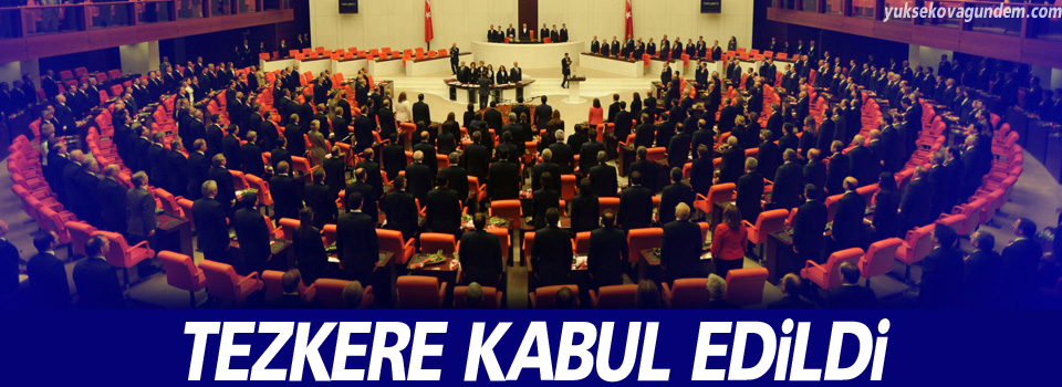 Tezkere kabul edildi