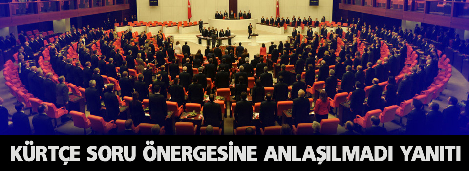 Kürtçe Soru Önergesine Anlaşılmadı yanıtı