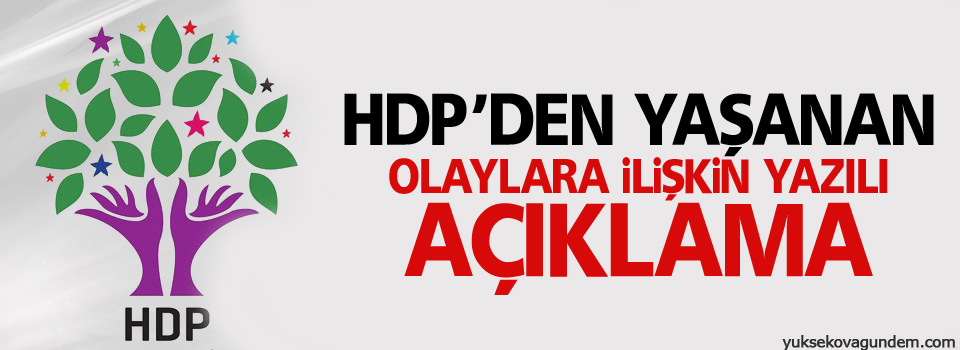 HDP’den yaşanan olaylara ilişkin yazılı açıklama